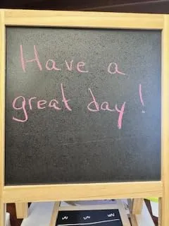 Have a great day written in chalk